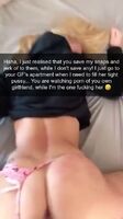 You're not sure if the most humiliating part is him fucking your girlfriend, or the fact that he knows you save the snaps?